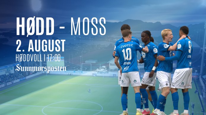 Før kampen: Hødd – Moss